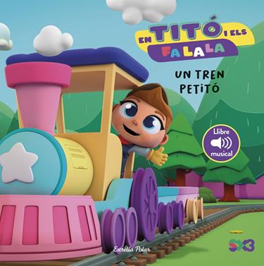 En Titó i els Fa la la. Un tren petitó | 9791387519575 | Jiménez Carbó, Cristina | Llibreria Sendak