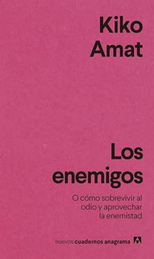 Los enemigos | 9788433916587 | Amat, Kiko | Llibreria Sendak