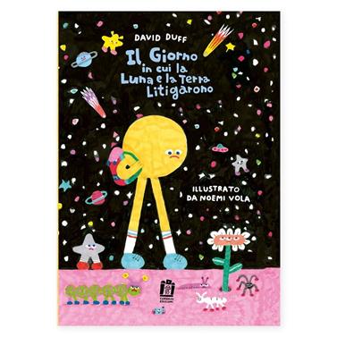 Il giorno in cui la terra e la luna litigarono | 9791254930656 | Librería Sendak