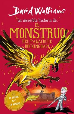 La increíble historia de... El monstruo del Buckingham Palace | 9788417922962 | Walliams, David | Llibreria Sendak