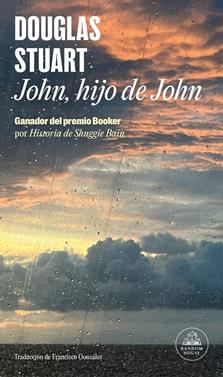 John, hijo de John | 9788439746485 | Stuart, Douglas | Librería Sendak