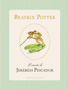 El cuento de Jeremías Pescador | 9791387748487 | Potter, Beatrix | Llibreria Sendak