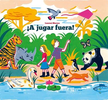 ¡A jugar fuera! | 9788417886837 | Moreau, Laurent | Llibreria Sendak