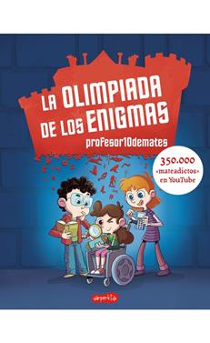 La olimpiada de los enigmas | 9788417222970 | 10Demates, Profesor | Llibreria Sendak