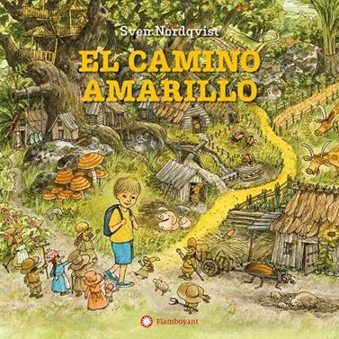 El camino amarillo | 9788410090811 | Nordqvist, Sven | Llibreria Sendak