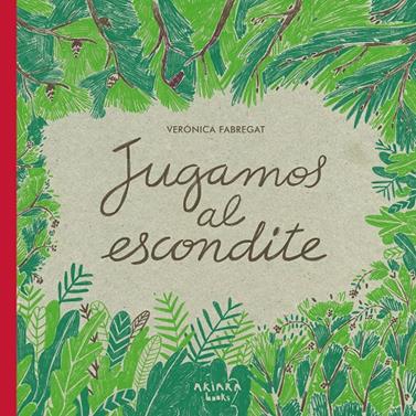 Jugamos al escondite | 9788418972119 | Fabregat, Verónica | Llibreria Sendak