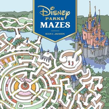 Disney Parks Mazes | 9781797227481 | Sean C. Jackson | Llibreria Sendak