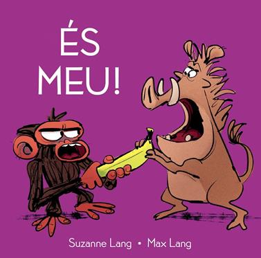ÉS MEU! | 9788418696596 | Lang, Suzanne | Llibreria Sendak