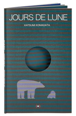Jours de lune | 9782361935924 | Komagata, Katsumi | Llibreria Sendak