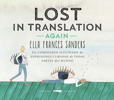 Lost in translation -Again- | 9788494674419 | Frances Sanders, Ella | Llibreria Sendak