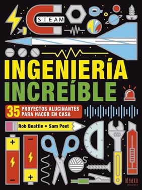 Ingeniería increíble | 9788414025314 | Beattie, Rob | Llibreria Sendak