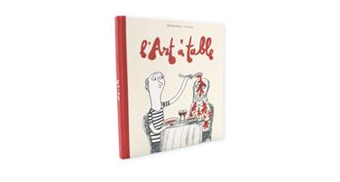 L'art à table | 9782330180072 | Chaud, Benjamin | Llibreria Sendak