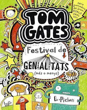 Tom Gates 3. Festival de genialitats (més o menys) | 9788499064147 | Pichon, Liz | Llibreria Sendak