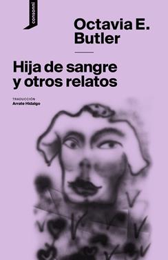 Hija de sangre y otros relatos | 9788416205516 | Butler, Octavia E. | Llibreria Sendak
