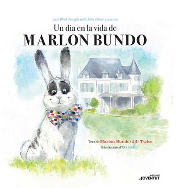 Un dia en la vida de Marlon Bundo | 9788426145581 | Twiss, Jill | Librería Sendak