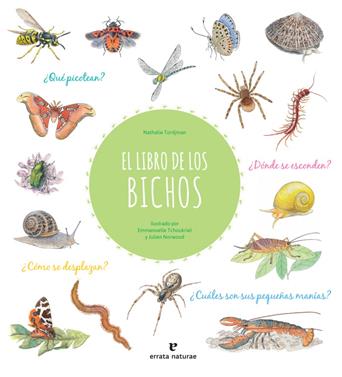 El libro de los bichos | 9788417800413 | Norwood Julien / Tchoukriel Emmanuelle / Tordjman Nathalie | Llibreria Sendak