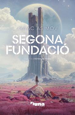 Segona Fundació (rústica) | 9788412968712 | Asimov, Isaac | Llibreria Sendak