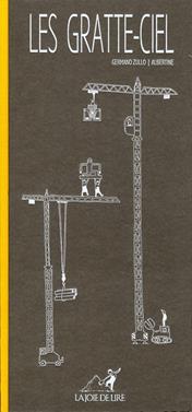Les gratte-ciel | 9782889080786 | Zullo, Germano / Albertine | Llibreria Sendak