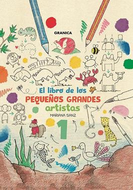 El libro de los pequeños grandes artistas | 9786316544162 | Sanz, Mariana | Llibreria Sendak