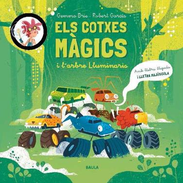 Els cotxes màgics i l'arbre Lluminaris | 9788447957071 | Brie, Gemma | Llibreria Sendak