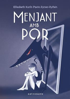 Menjant amb por | 9788467957815 | ELISABETH KARIN PAVÓN RYMER-RYTHÉN | Llibreria Sendak