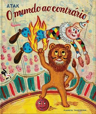 O mundo ao contrário | 9789898145642 | Atak | Llibreria Sendak