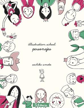 Illustration School: personajes | 9788494313448 | Umoto, Sachiko | Librería Sendak