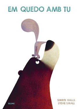 Em quedo amb tu | 9788419094483 | Halls, Smiriti/Small, Steve | Librería Sendak