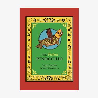 The Patua Pinocchio | 9789383145126 | Collodi, Carlo / Chitrakar, Swarna | Llibreria Sendak