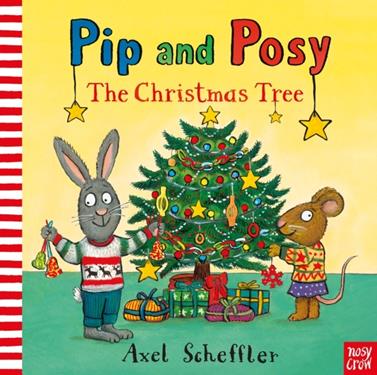 Pip and Posy: The Christmas Tree | 9781788005418 | Scheffler, Axel | Librería Sendak