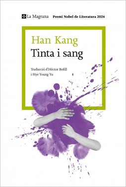 Tinta i sang | 9788410009905 | Kang, Han | Llibreria Sendak