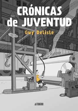 Crónicas de juventud | 9788418215599 | Delisle, Guy | Llibreria Sendak