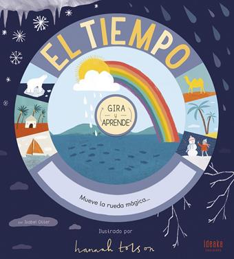 El tiempo. Gira y aprende | 9788414017340 | Otter, Isabel | Llibreria Sendak