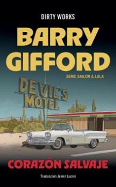 Corazón salvaje. Serie Sailor& Lula 1 | 9788419288585 | Gifford, Barry | Librería Sendak