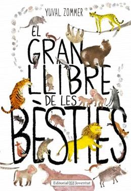 El gran llibre de les bèsties | 9788426144126 | Zommer, Yuval | Llibreria Sendak