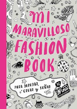 Mi Maravilloso Fashion Book | 9788494003226 | Chakrabarti, Nina | Llibreria Sendak