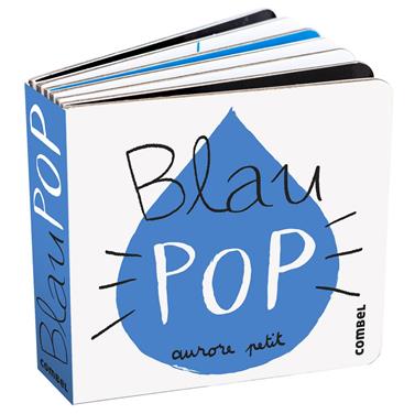 Blau Pop | 9788411582339 | Petit, Aurore | Llibreria Sendak