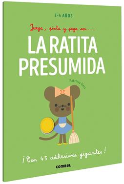 Juega, pinta y pega con... La ratita presumida | 9788491019442 | Geis Conti, Patricia | Llibreria Sendak