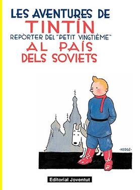 Les aventures de Tintín. Tintin al país dels soviets | 9788426139153 | HERGE - VARIOS | Llibreria Sendak