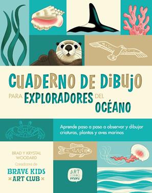 Cuaderno de dibujo para exploradores del océano | 9788426739612 | Woodard, Krystal/Woodard, Brad | Llibreria Sendak