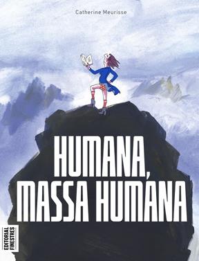 Humana, massa humana | 9788419523150 | Meurisse, Catherine | Llibreria Sendak