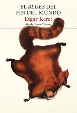 El blues del fin del mundo | 9791388032158 | Keret, Etgar | Llibreria Sendak
