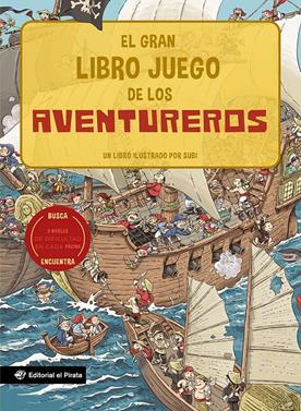 El gran libro juego de los aventureros | 9788418664274 | Subi | Llibreria Sendak