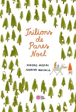 Trilions de Pares Noel | 9788416427352 | Motai, Hiroko | Llibreria Sendak