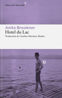 Hotel du Lac | 9788410178632 | Brookner, Anita | Llibreria Sendak