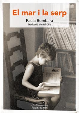 El mar i la serp | 9788499758077 | Bombara, Paula | Librería Sendak