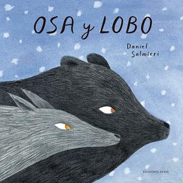 Osa y lobo | 9788494890000 | Salmieri, Daniel | Llibreria Sendak