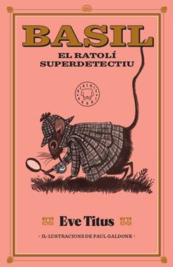 Basil, el ratolí superdetectiu | 9788417552893 | Titus, Eve | Llibreria Sendak