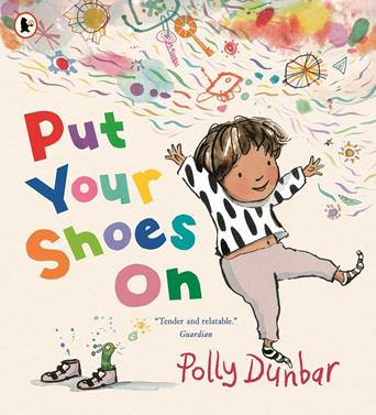 Put your Shoes On | 9781529532722 | Dunbar, Polly | Llibreria Sendak