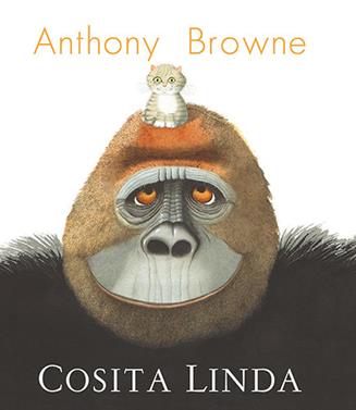 Cosita Linda | 9788413433097 | Browne, Anthony | Librería Sendak